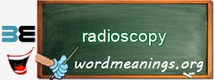 WordMeaning blackboard for radioscopy